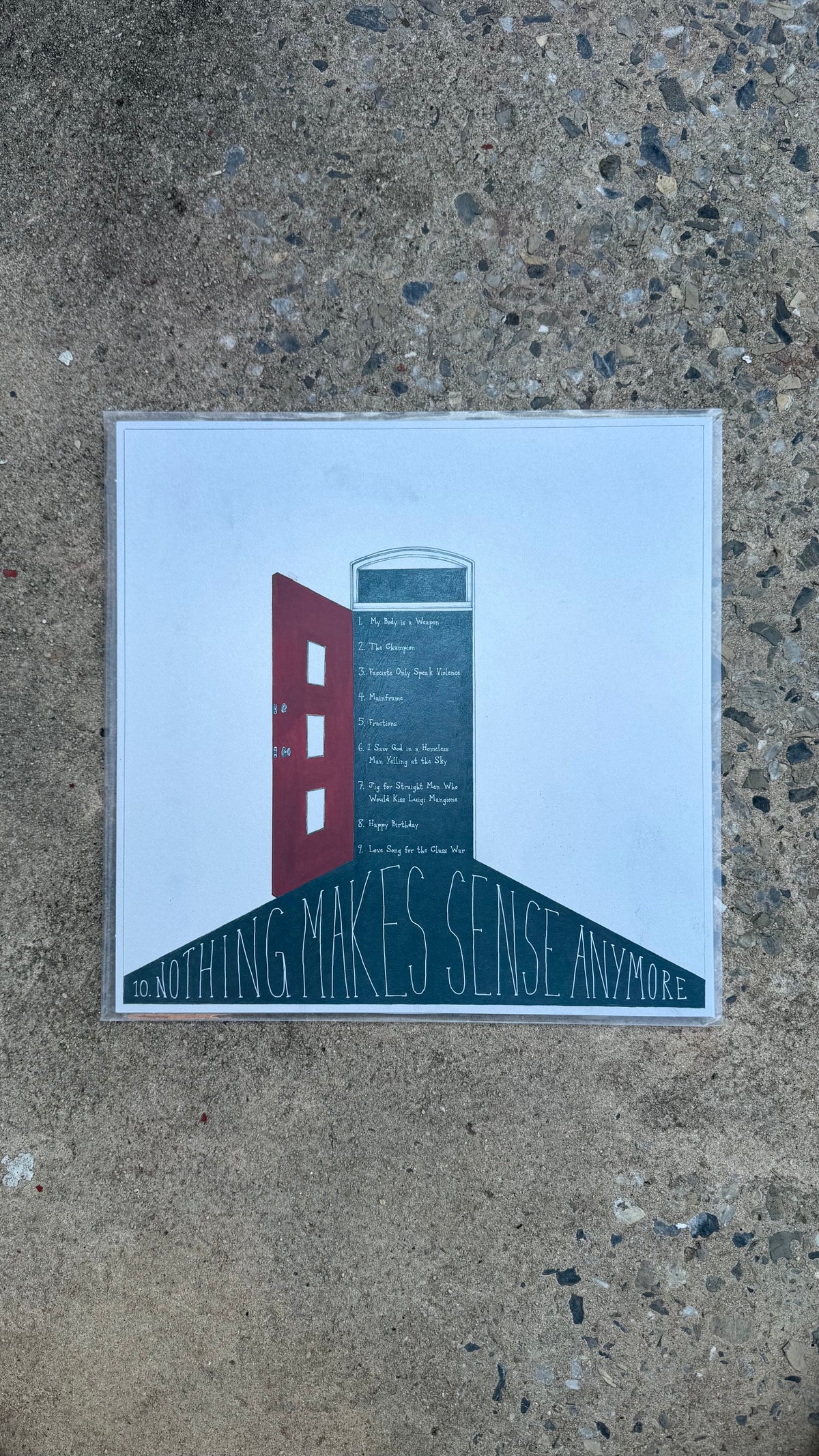 Nothing Makes Sense Anymore 12” Vinyl - First Pressing (PREORDER - SHIPS IN NOVEMBER)