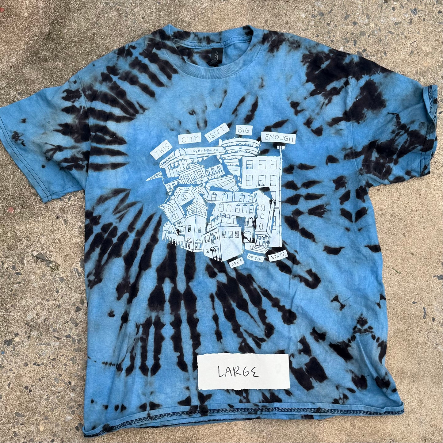 Large Hand Dyed This City Isn't Big Enough 10 Year Anniversary Shirt